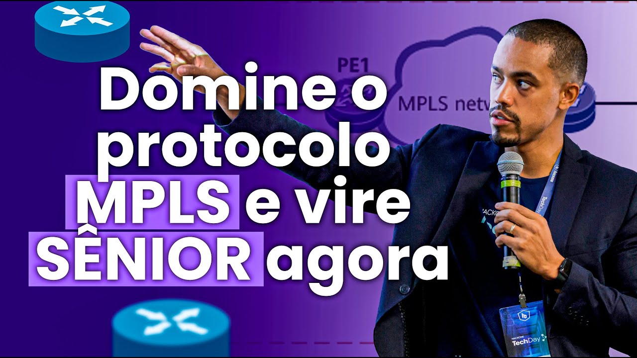 DOMINE O PROTOCOLO MPLS E VIRE SÊNIOR AGORA