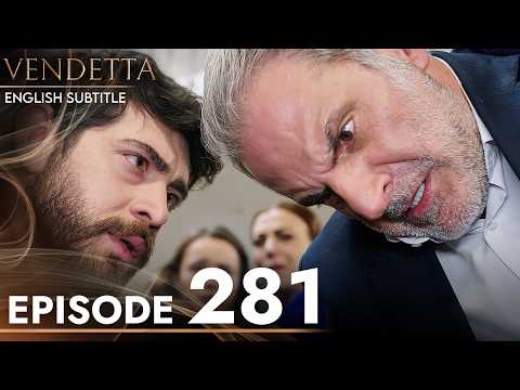 Vendetta - Episode 281 English Subtitled | Kan Cicekleri
