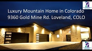 Luxury Mountain Home & Property in Loveland, Colorado (For Sale)