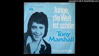 Tony Marshall - Junge,die Welt Ist Schoen