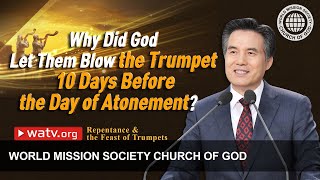 Repentance &amp; the Feast of Trumpets | WMSCOG, Church of God