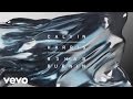 Calvin Harris, R3hab - Burnin [Audio] 