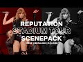 reputation stadium tour scenepack | 1080p + mega link