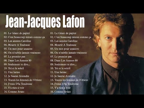 Jean Jacques Lafon Best Of Album 2023 -  Les Plus Grands Succès de Jean Jacques Lafon