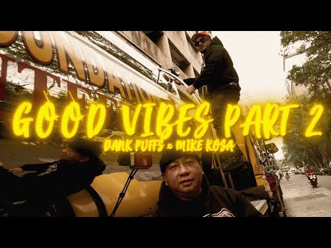 Dank Puffs - Good Vibes Part 2 (ft. Mike Kosa) [Official Music Video]