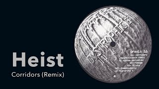 Heist: Corridors (Neuroviolence Remix By System Exclusive) [from: Dystrophic EP, Praxis 11, 1995]