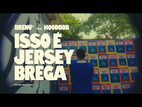 08. Brenu - Isso é JerseyBrega P@Rr4! (Feat. HoodBob) | Escam₳ ₮rap ✇