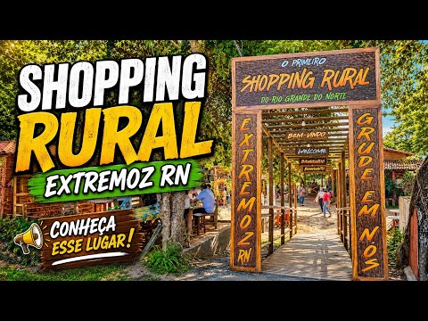 Você Conhece o Shopping Rural de Extremoz-RN?