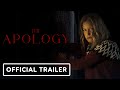 The Apology - Exclusive Official Trailer (2022) Anna Gunn, Janeane Garofalo