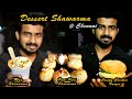 Mug Shawarma and Pani Puri Shawarma at Desert Shawarma - Chennai - Mr.Sree - MS