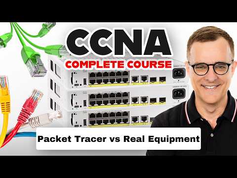 Real Equipment vs. Packet Tracer (FREE CCNA 200-301 Course 2025)