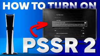 How to Turn On PSSR 2 on PS5 Pro - EASY Step by Step Instructions