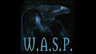 W.A.S.P. - Somebody to Love