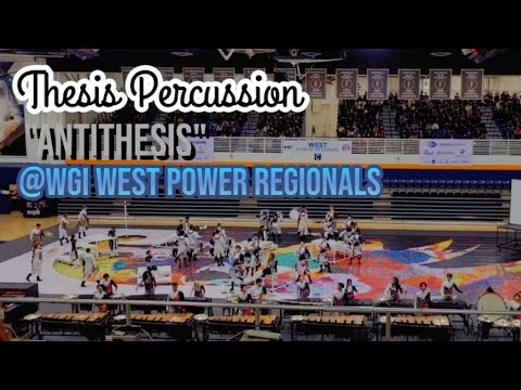 Thesis Indoor Percussion @ WGI West Power Regionals