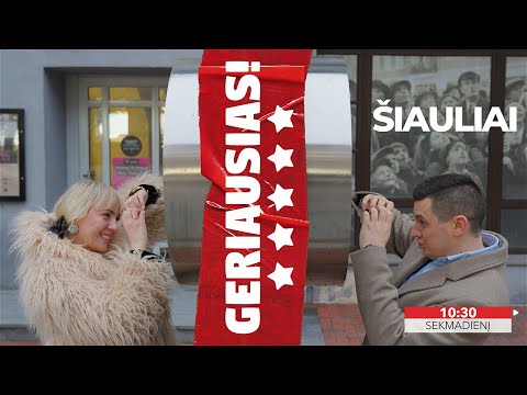 „Geriausias!“: Šiauliai (2025-01-26)