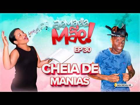 ARMARIA MÃE 30 / CHEIA DE MANIAS