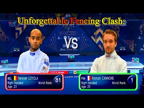 Unforgettable Fencing Clash: Loyola (BEL) vs Cannone (FRA) - Cairo 2022 World Championships