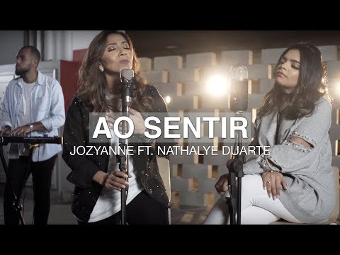 Ao Sentir | Jozyanne ft. Nathalye Duarte #SOMOSUM