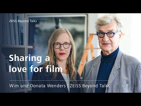 ZEISS Beyond Talks – Wim und Donata Wenders sharing a love for film