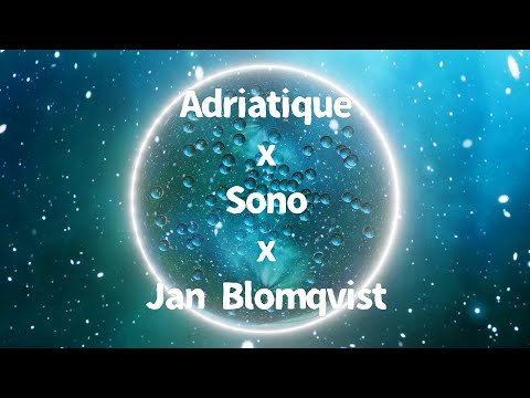 Adriatique x Sono x Jan Blomqvist - Epic Marsone Electro Minimal Mashup