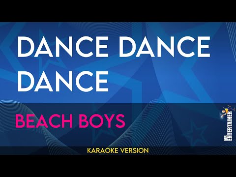 Dance Dance Dance - Beach Boys (KARAOKE)