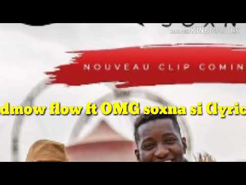 Admow flow feat OMG Soxna si lyrics