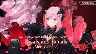 Mori Calliope ♬RIvals and Equals - Mori Calliope @UNCUTROCK