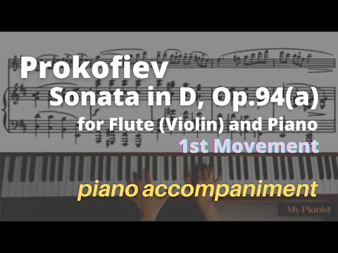 Prokofiev - Sonata in D, Op.94(a) for Flute/Violin and Piano, 1st Mov: Piano Accompaniment