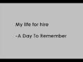 My life for hire adtr 