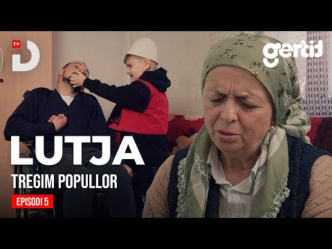 Lutja - Episodi 5 | Tregim Popullor | DTV Media