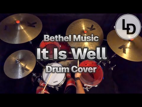 It Is Well - Bethel Music - Drum cover