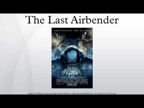 ラスト・エアベンダー (The Last Airbender)