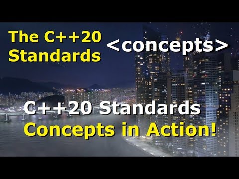 C++20 Concepts #01: C++ Concepts in Action