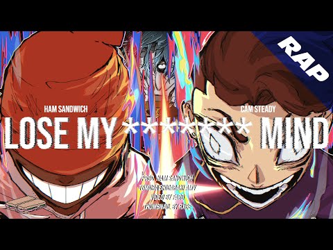 TOMURA SHIGARAKI RAP AMV | "LOSE MY F... MIND" | Ham Sandwich x Cam Steady [My Hero Academia]
