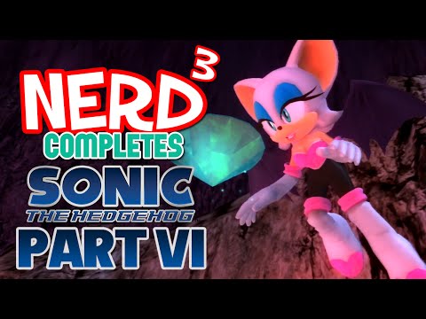 Nerd³ Completes... Sonic '06 - 6 - Iblis Got Triggered