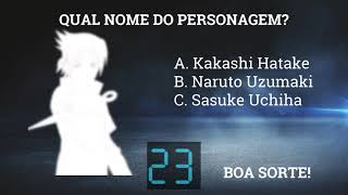 DESAFIO QUAL O PERSONAGENS DE NARUTO | QUANTOS VOC ACERTA?
