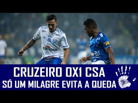 CRUZEIRO 0X1 CSA - CONTINUAÇÃO