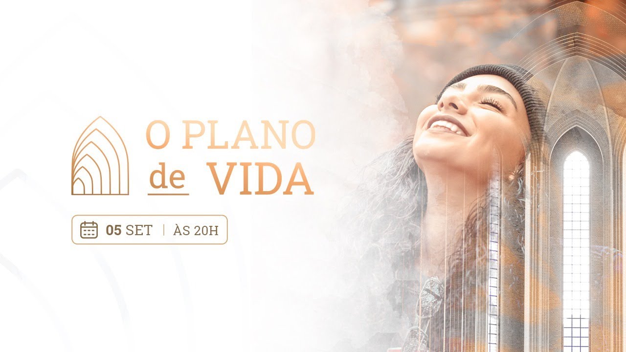 O Plano de Vida - 05 de Setembro