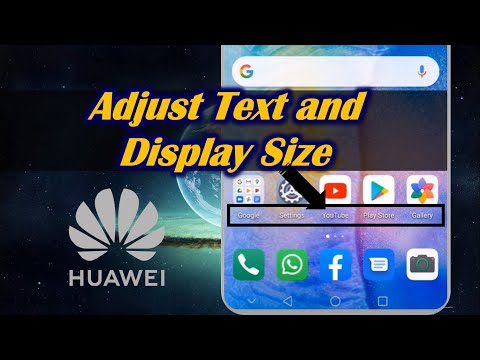 Adjust Text and Display Size in Huawei