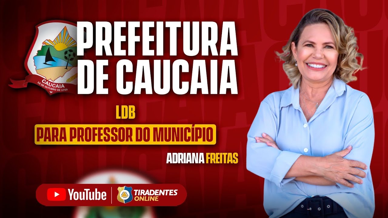 PROFESSOR DA CAUCAIA | LDB | PROF. ADRIANA FREITAS