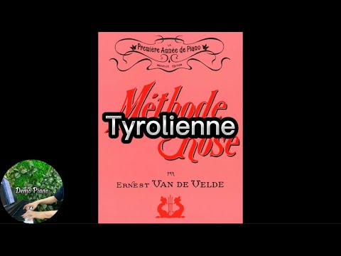 #45 - Tyrolience, Methode Rose | Demo Piano