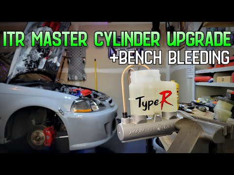 Civic ITR Brake Master Cylinder Upgrade + Bench Bleed DIY