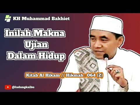 This is the Meaning of Tests in Life‼️Kitab Al Hikam‼️ Wisdom: 064 (Guru Bakhiet) 2