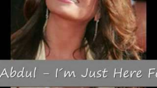 Paula Abdul &quot;I&#39;m Just Here For The Music&quot; (new song 2009) + DOwnload