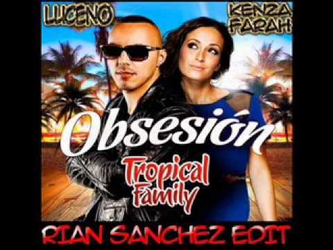 Lucenzo Feat Kenza Farah - Obsesion (Rian Sanchez Edit)