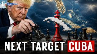 How Trump Wants to Win Cuba | USA vs Cuba Explained | The Blueprint