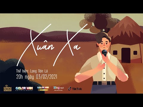 Xuân xa - Long Nón Lá