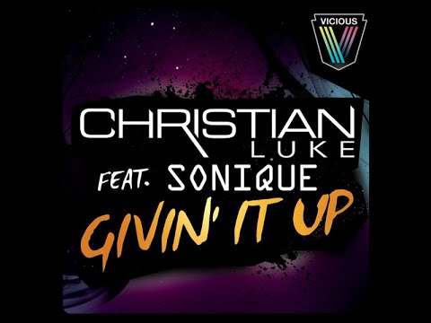 Christian Luke Feat. Sonique - Givin' It Up  (Christian Luke Remix)