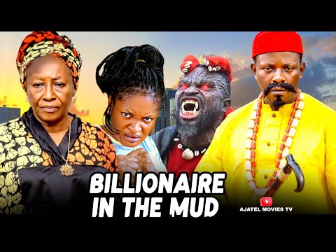 BILLIONAIRE IN THE MUD (FULL MOVIE) PATIENCE OZOKWOR, JAMES OGUEJIOFOR Latest Nollywood Movies 2026