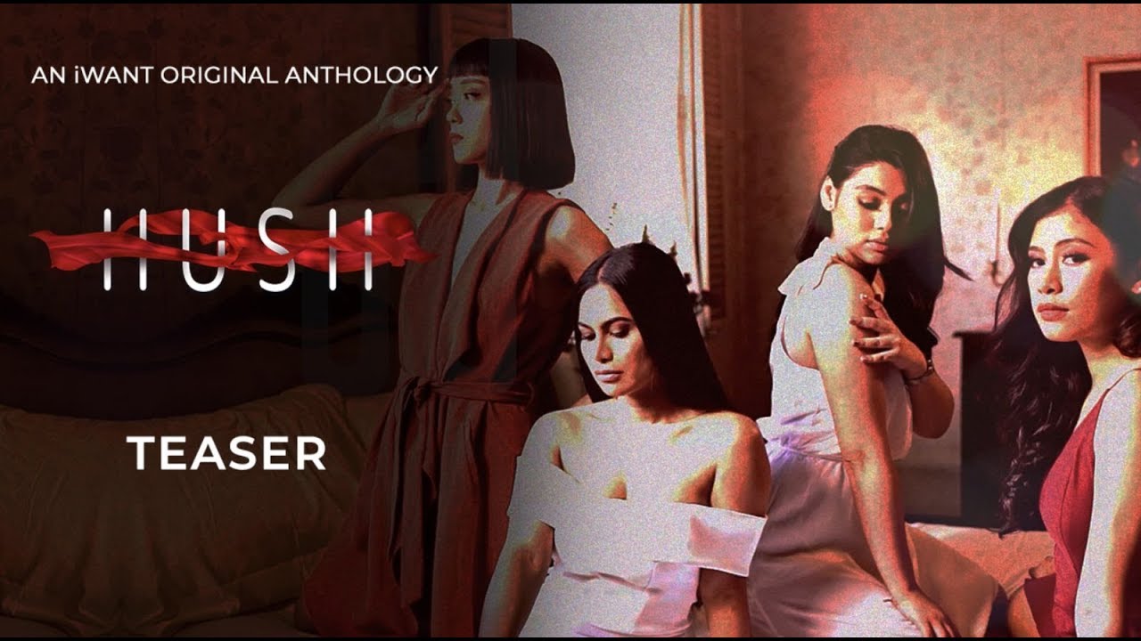 HUSH Teaser | iWant Original Anthology